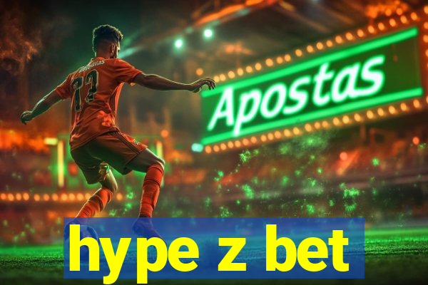 hype z bet